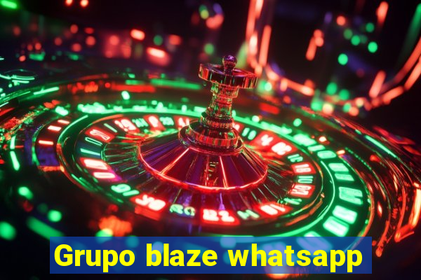 Grupo blaze whatsapp